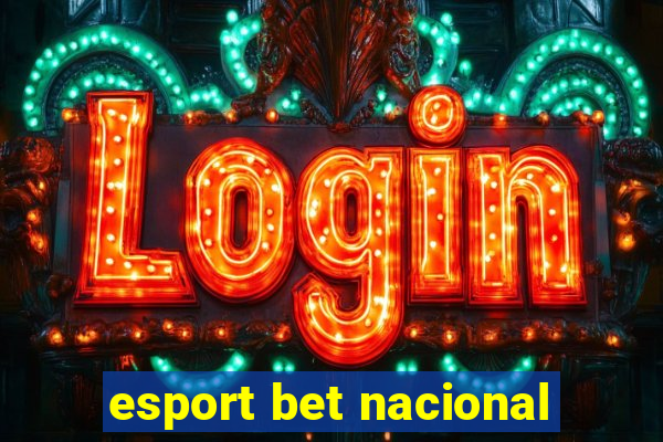 esport bet nacional